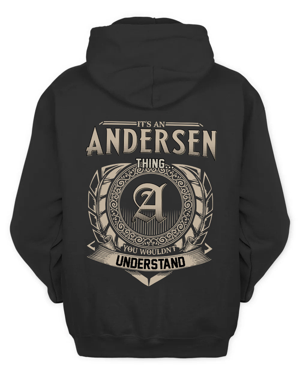 ANDERSEN HH88-K2–Personalized Name Quote Apparel “It’s a/an NAME Thing You Wouldn’t Understand”