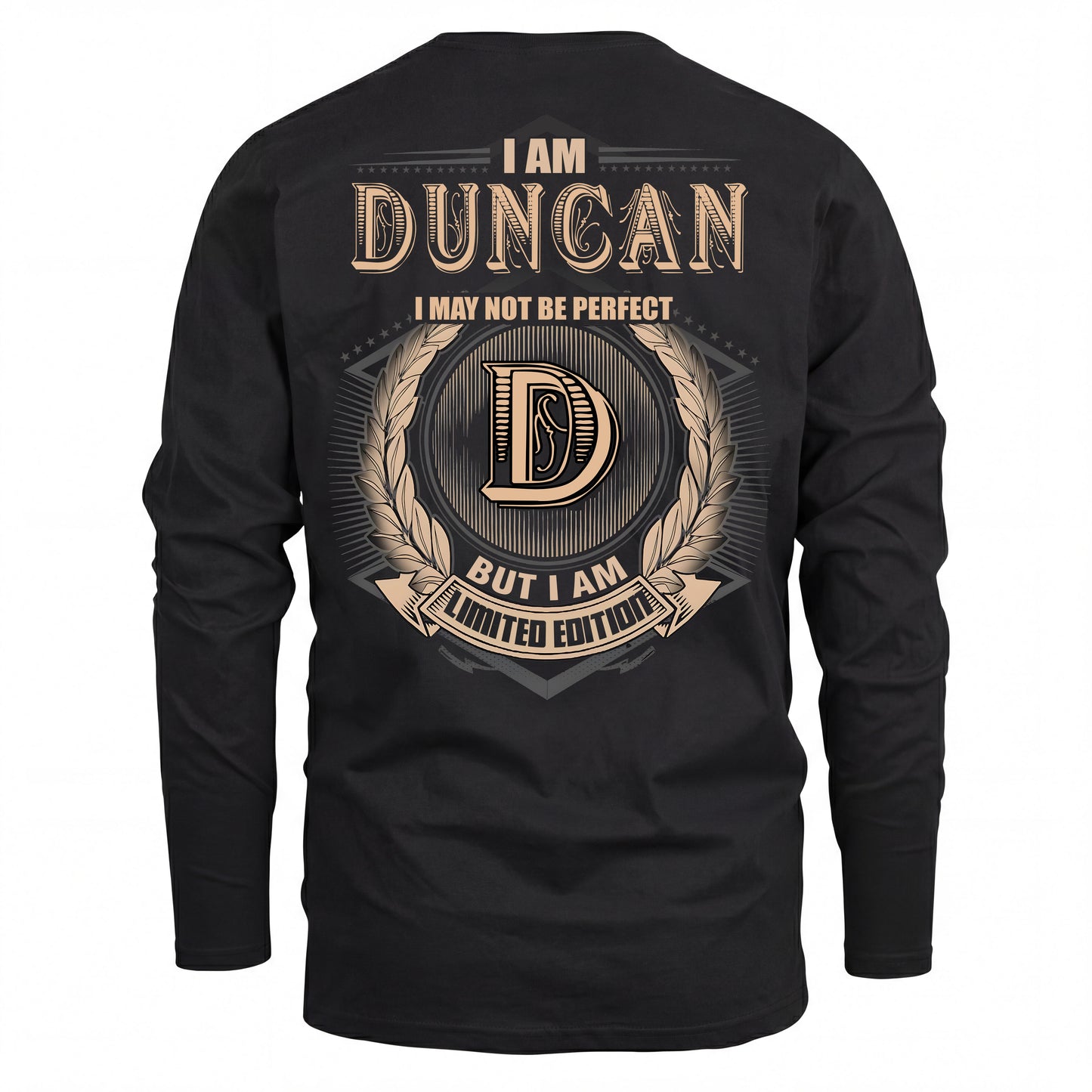 DUNCAN 2K-101–Personalized Name Quote Apparel “I Am NAME May Not Be Perfect But I Am Limited Edition”