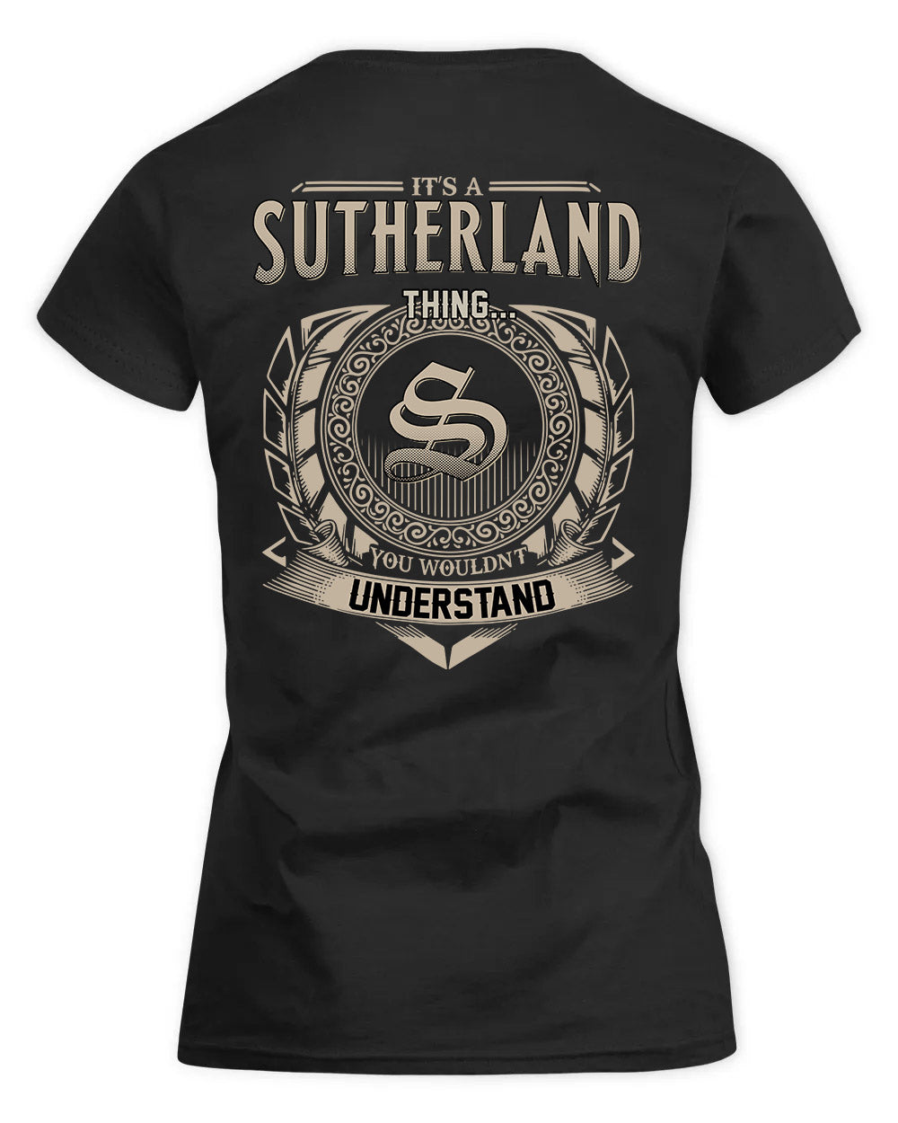 SUTTON HH88-K2–Personalized Name Quote Apparel “It’s a/an NAME Thing You Wouldn’t Understand”
