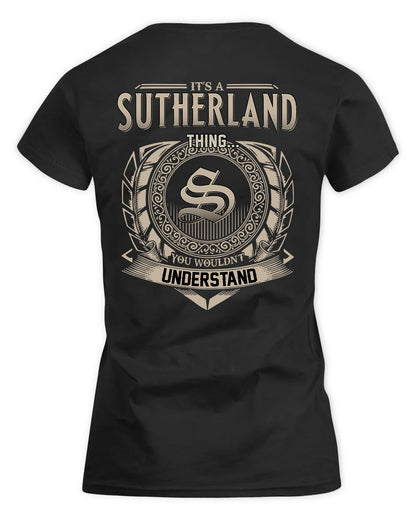SUTTON HH88-K2–Personalized Name Quote Apparel “It’s a/an NAME Thing You Wouldn’t Understand”
