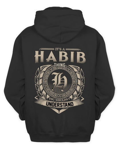 HABIB HH88-K2–Personalized Name Quote Apparel “It’s a/an NAME Thing You Wouldn’t Understand”