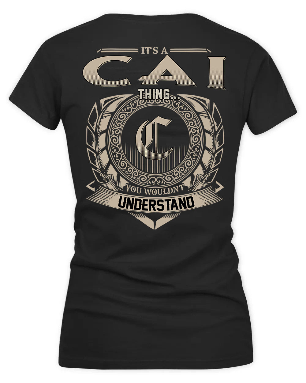 CAIN HH88-K2–Personalized Name Quote Apparel “It’s a/an NAME Thing You Wouldn’t Understand”