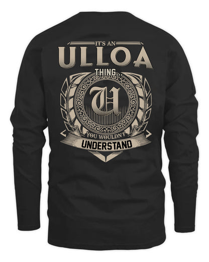ULLOA HH88-K2–Personalized Name Quote Apparel “It’s a/an NAME Thing You Wouldn’t Understand”