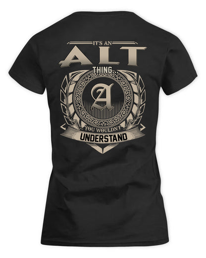 ALT HH88-K2–Personalized Name Quote Apparel “It’s a/an NAME Thing You Wouldn’t Understand”