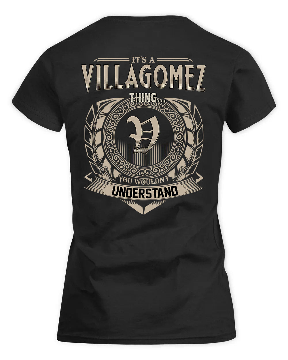 VILLALOBOS HH88-K2–Personalized Name Quote Apparel “It’s a/an NAME Thing You Wouldn’t Understand”
