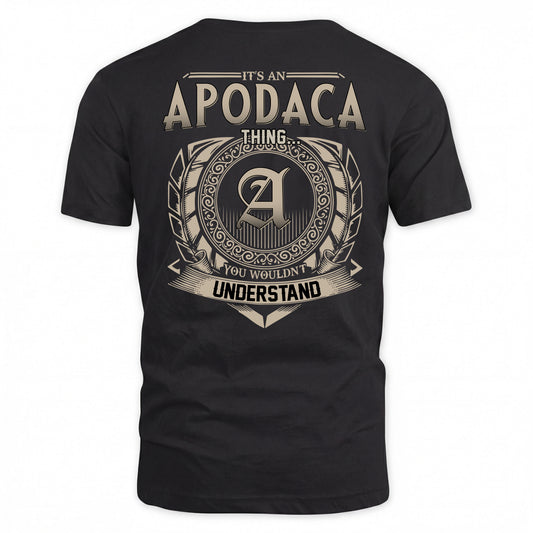 APODACA HH88-K2–Personalized Name Quote Apparel “It’s a/an NAME Thing You Wouldn’t Understand”