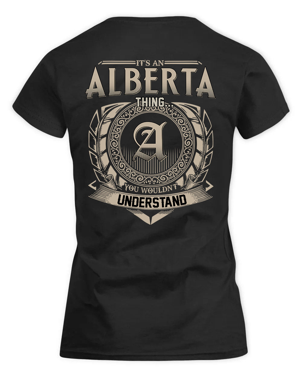 ALBERTA HH88-K2–Personalized Name Quote Apparel “It’s a/an NAME Thing You Wouldn’t Understand”