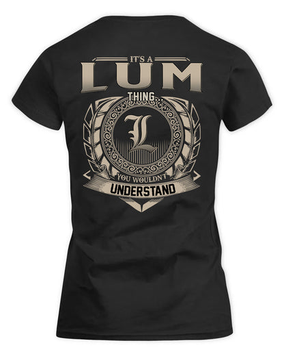 LUM HH88-K2–Personalized Name Quote Apparel “It’s a/an NAME Thing You Wouldn’t Understand”