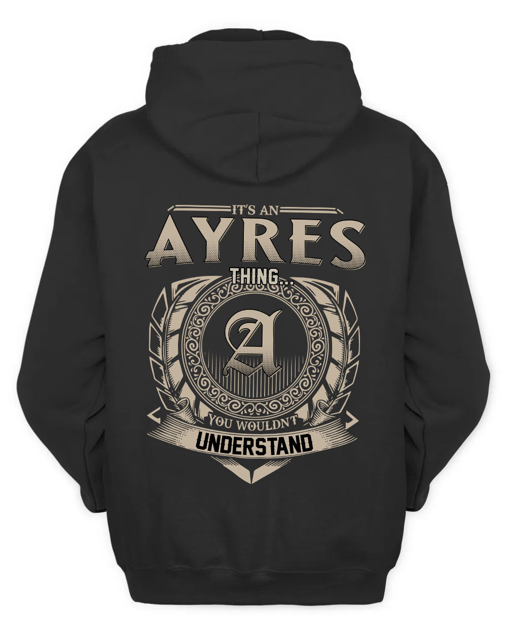 AYRES HH88-K2–Personalized Name Quote Apparel “It’s a/an NAME Thing You Wouldn’t Understand”
