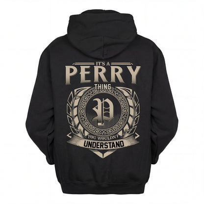 PERRY HH88-K2–Personalized Name Quote Apparel “It’s an NAME Thing You Wouldn’t Understand”