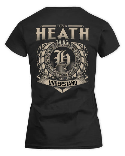 HEATH HH88-K2–Personalized Name Quote Apparel “It’s a/an NAME Thing You Wouldn’t Understand”