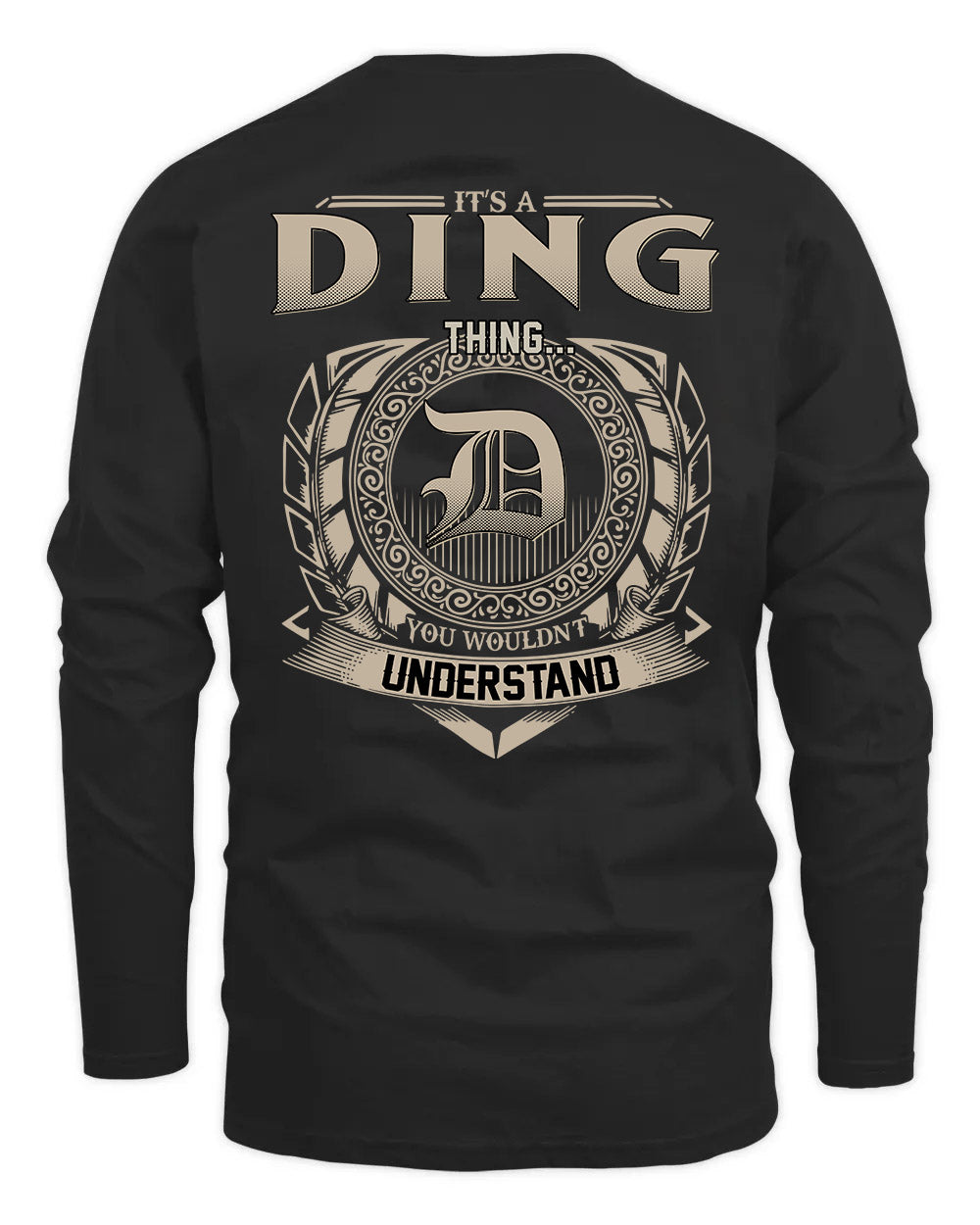 DING HH88-K2–Personalized Name Quote Apparel “It’s a/an NAME Thing You Wouldn’t Understand”
