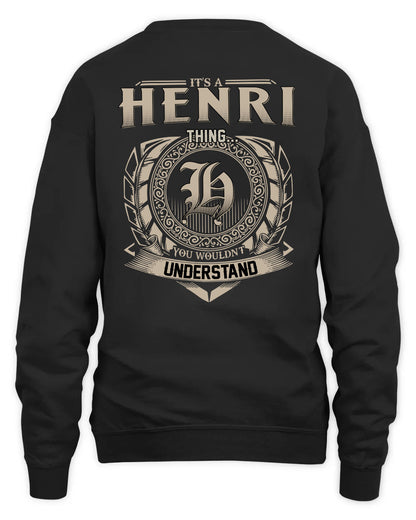 HENRI HH88-K2–Personalized Name Quote Apparel “It’s a/an NAME Thing You Wouldn’t Understand”