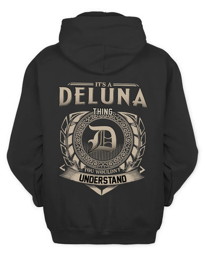 DELUNA HH88-K2–Personalized Name Quote Apparel “It’s a/an NAME Thing You Wouldn’t Understand”