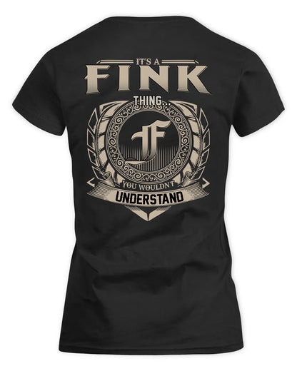 FINK HH88-K2–Personalized Name Quote Apparel “It’s a/an NAME Thing You Wouldn’t Understand”