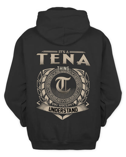 TENA HH88-K2–Personalized Name Quote Apparel “It’s a/an NAME Thing You Wouldn’t Understand”