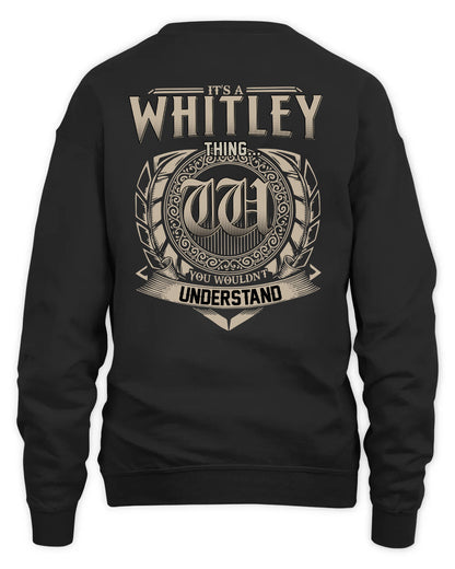 WHITLEY HH88-K2–Personalized Name Quote Apparel “It’s a/an NAME Thing You Wouldn’t Understand”