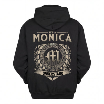MONICA HH88-K2–Personalized Name Quote Apparel “It’s an NAME Thing You Wouldn’t Understand”