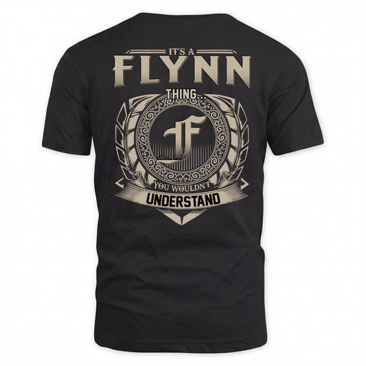 FLYNN HH88-K2–Personalized Name Quote Apparel “It’s a/an NAME Thing You Wouldn’t Understand”