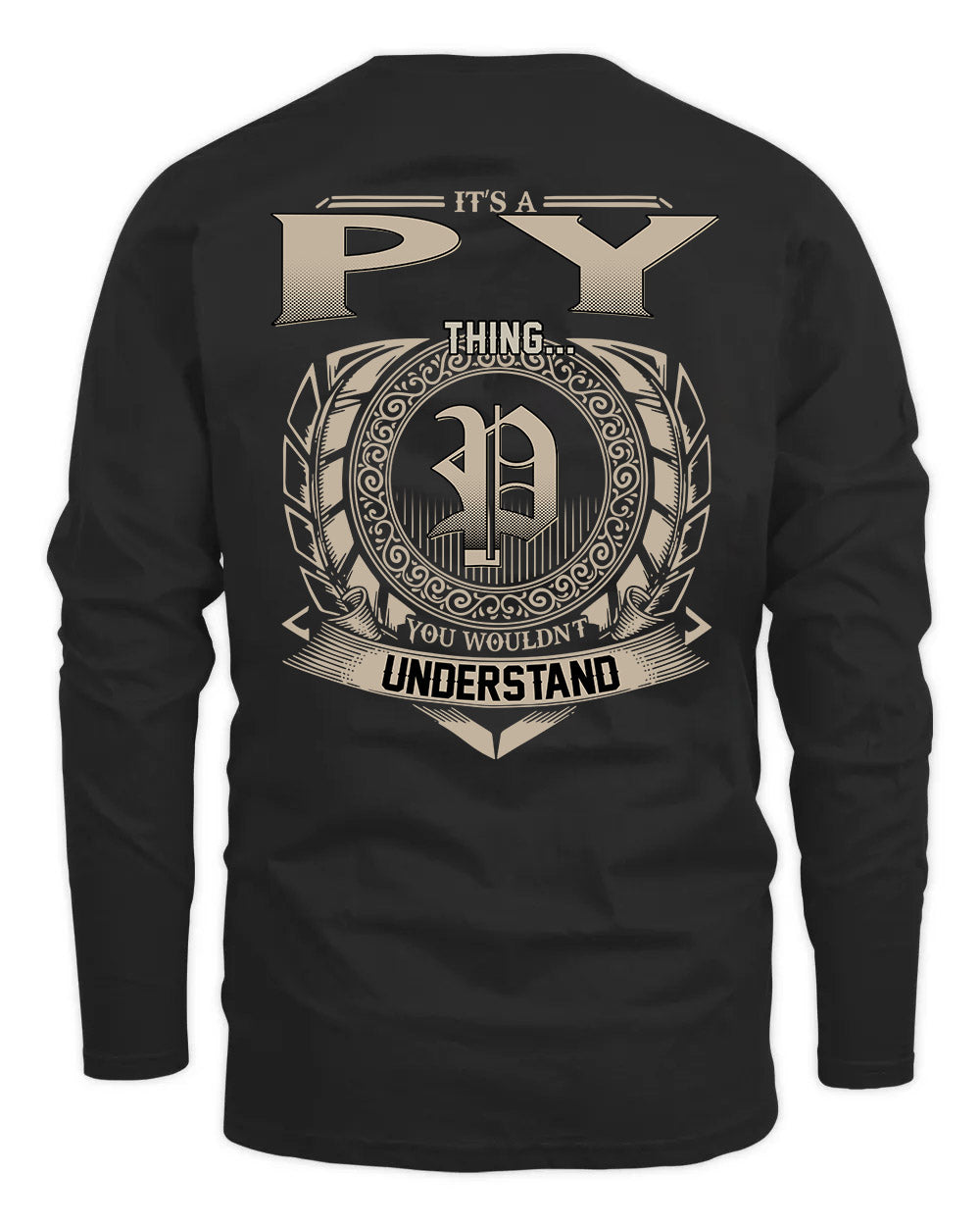 PY HH88-K2–Personalized Name Quote Apparel “It’s a/an NAME Thing You Wouldn’t Understand”