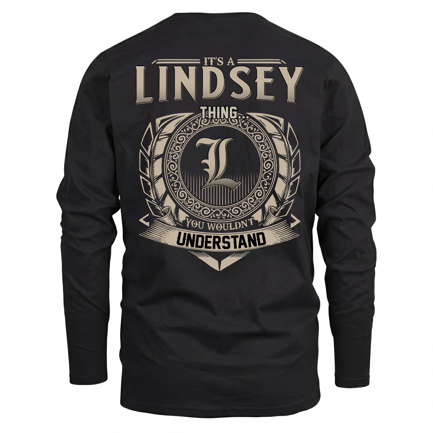LINDSEY HH88-K2–Personalized Name Quote Apparel “It’s an NAME Thing You Wouldn’t Understand”