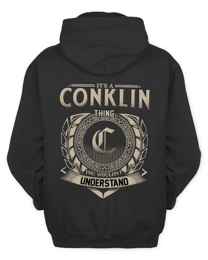 CONKLIN HH88-K2–Personalized Name Quote Apparel “It’s a/an NAME Thing You Wouldn’t Understand”