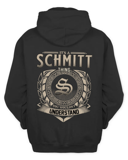SCHMITT HH88-K2–Personalized Name Quote Apparel “It’s a/an NAME Thing You Wouldn’t Understand”