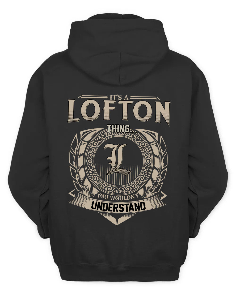 LOFTON HH88-K2–Personalized Name Quote Apparel “It’s a/an NAME Thing You Wouldn’t Understand”