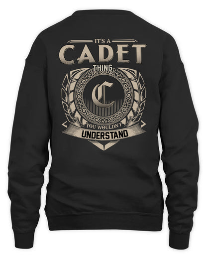 CADET HH88-K2–Personalized Name Quote Apparel “It’s a/an NAME Thing You Wouldn’t Understand”