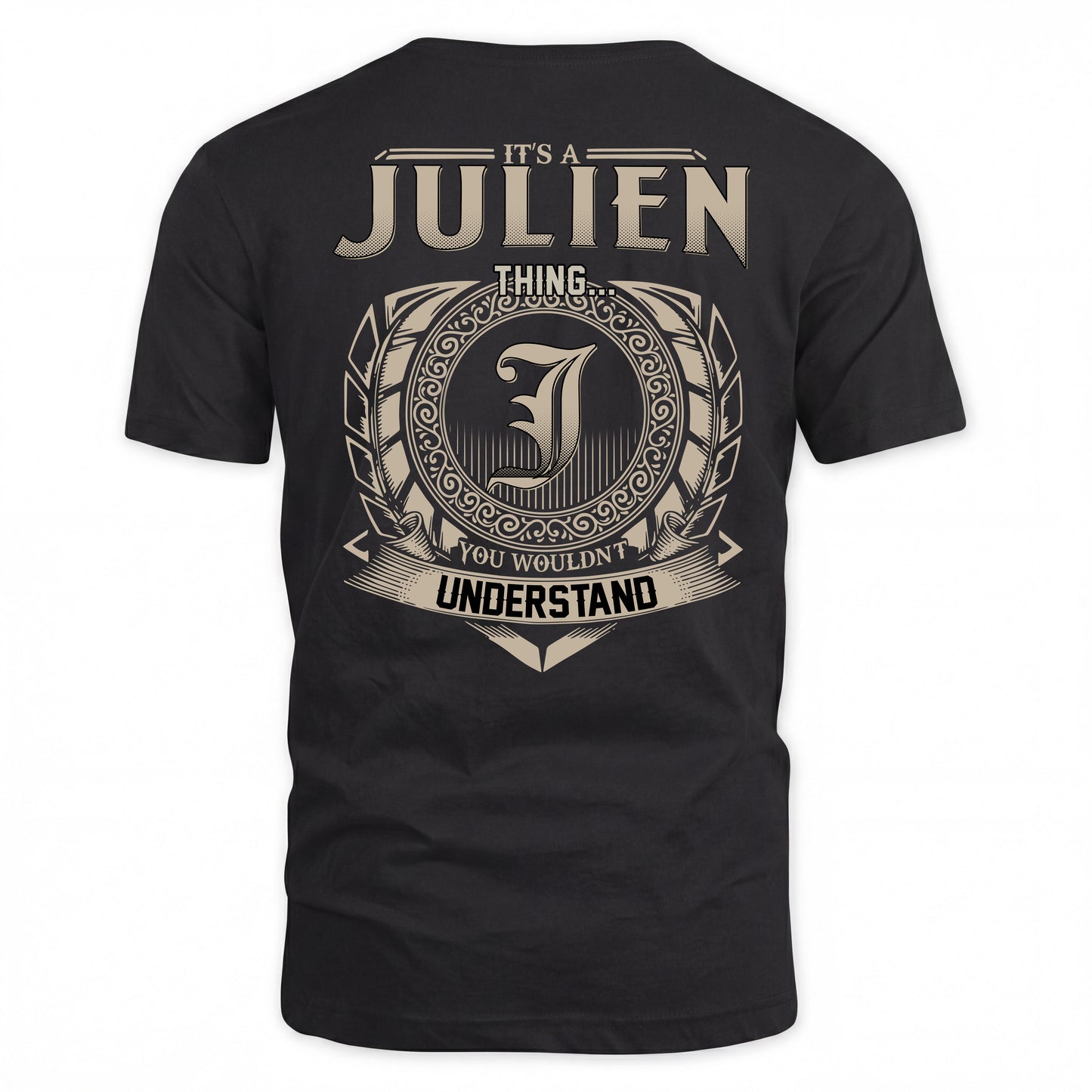 JULIEN HH88-K2–Personalized Name Quote Apparel “It’s a/an NAME Thing You Wouldn’t Understand”