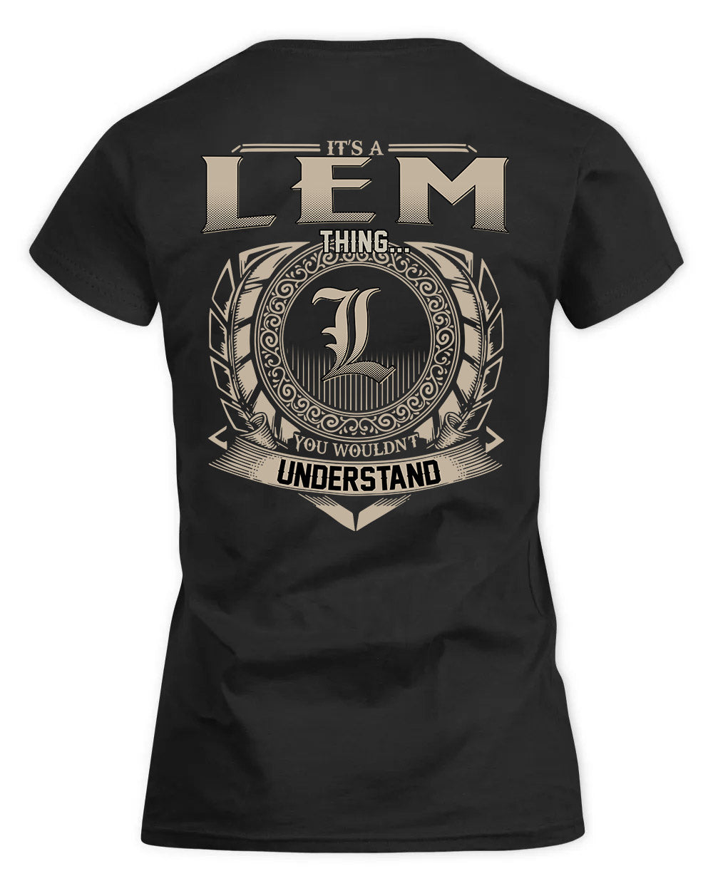 LEM HH88-K2–Personalized Name Quote Apparel “It’s a/an NAME Thing You Wouldn’t Understand”