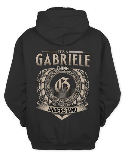 GABRIELE HH88-K2–Personalized Name Quote Apparel “It’s a/an NAME Thing You Wouldn’t Understand”