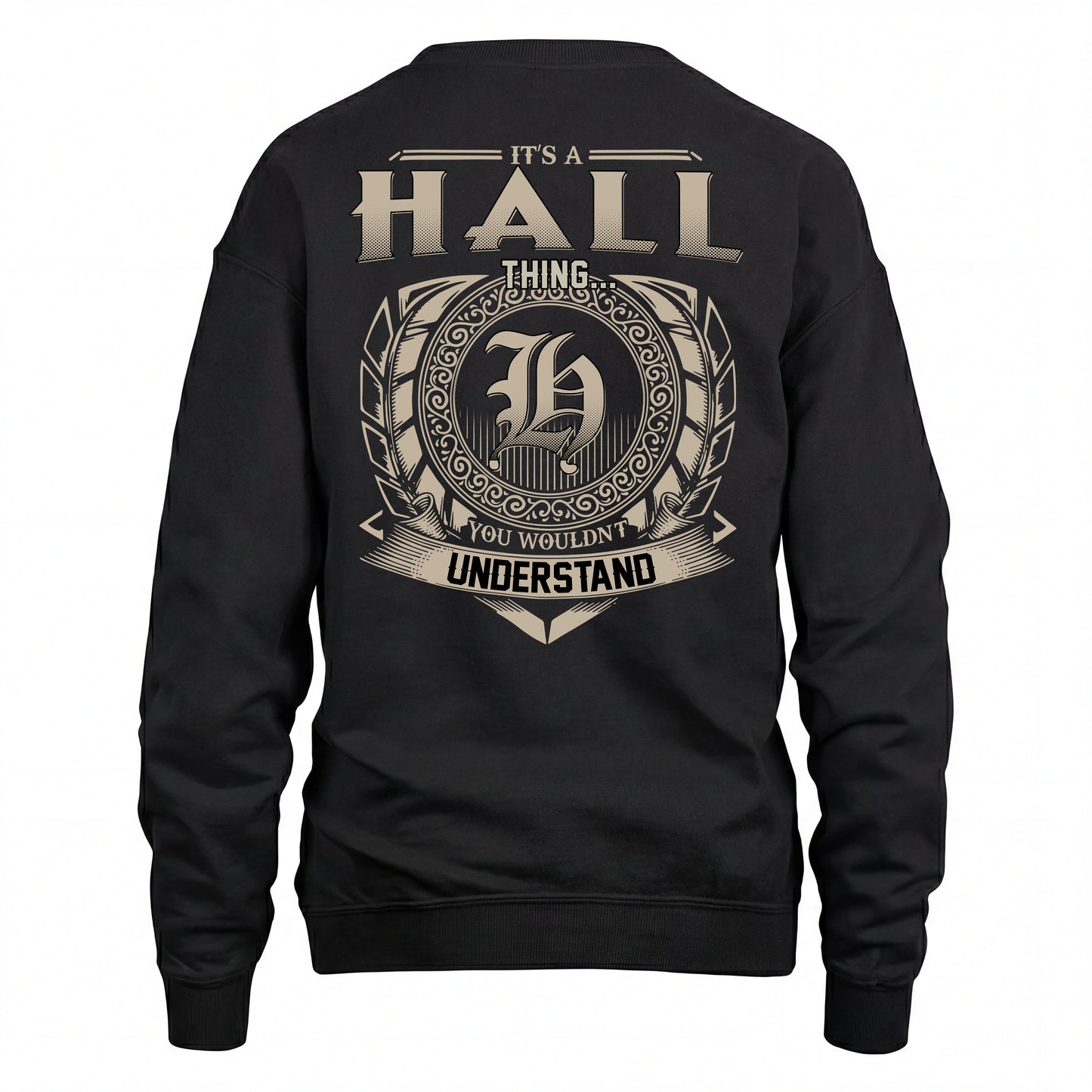 HALL HH88-K2–Personalized Name Quote Apparel “It’s an NAME Thing You Wouldn’t Understand”