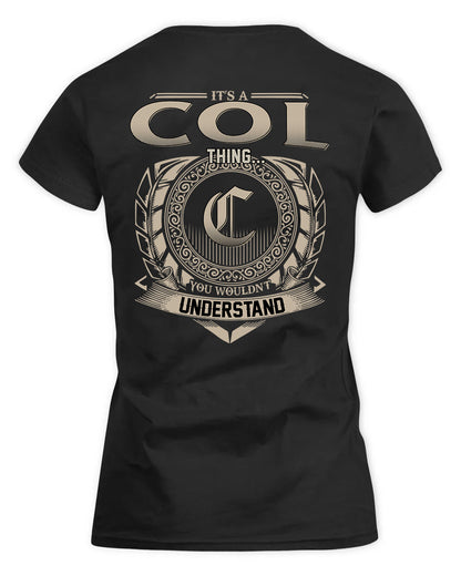 COL HH88-K2–Personalized Name Quote Apparel “It’s a/an NAME Thing You Wouldn’t Understand”