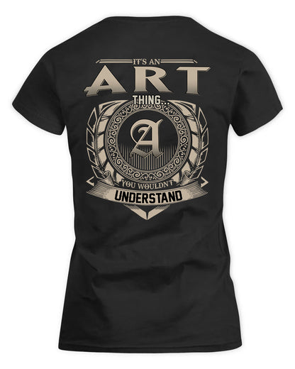 ART HH88-K2–Personalized Name Quote Apparel “It’s a/an NAME Thing You Wouldn’t Understand”