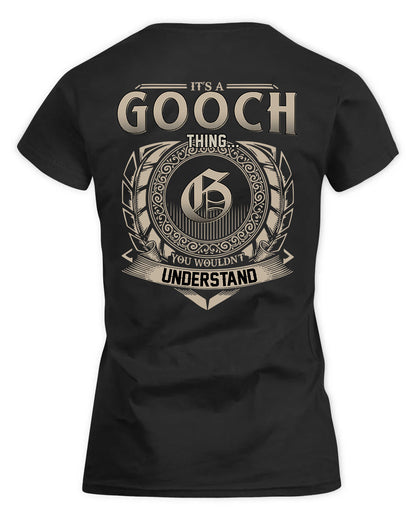 GOOCH HH88-K2–Personalized Name Quote Apparel “It’s a/an NAME Thing You Wouldn’t Understand”