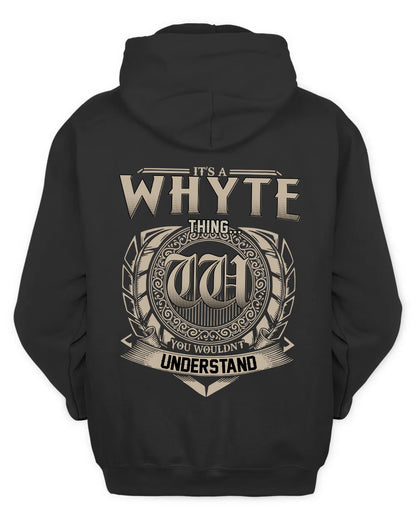WHYTE HH88-K2–Personalized Name Quote Apparel “It’s a/an NAME Thing You Wouldn’t Understand”