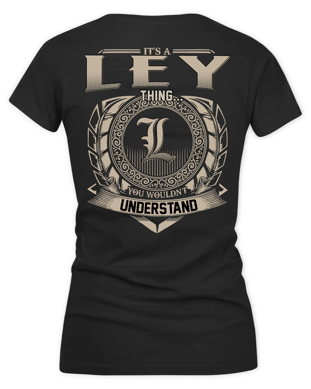LEYVA HH88-K2–Personalized Name Quote Apparel “It’s a/an NAME Thing You Wouldn’t Understand”