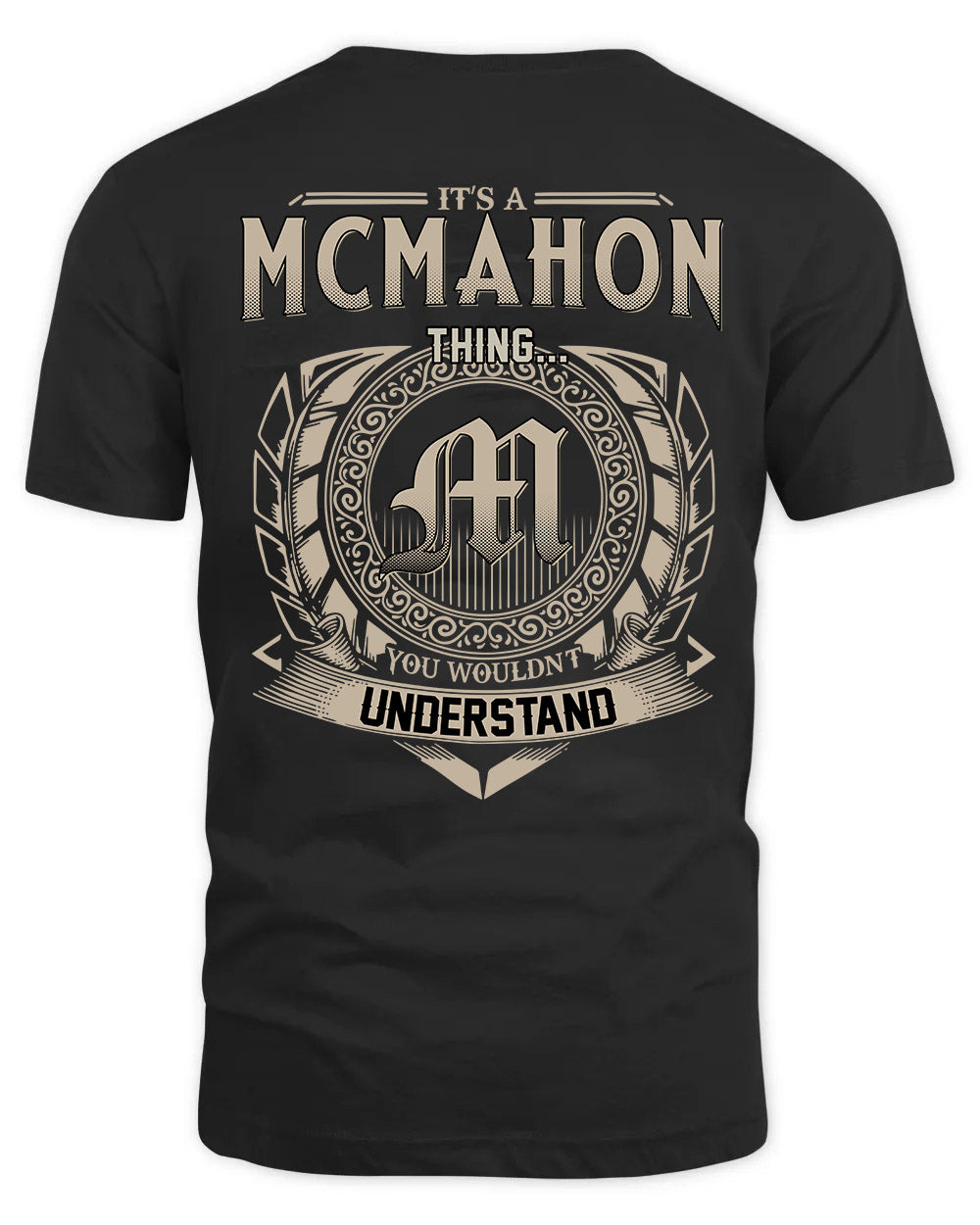 MCMAHON HH88-K2–Personalized Name Quote Apparel “It’s a/an NAME Thing You Wouldn’t Understand”