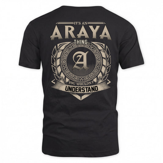ARAYA HH88-K2–Personalized Name Quote Apparel “It’s a/an NAME Thing You Wouldn’t Understand”
