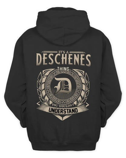 DESCHENES HH88-K2–Personalized Name Quote Apparel “It’s a/an NAME Thing You Wouldn’t Understand”