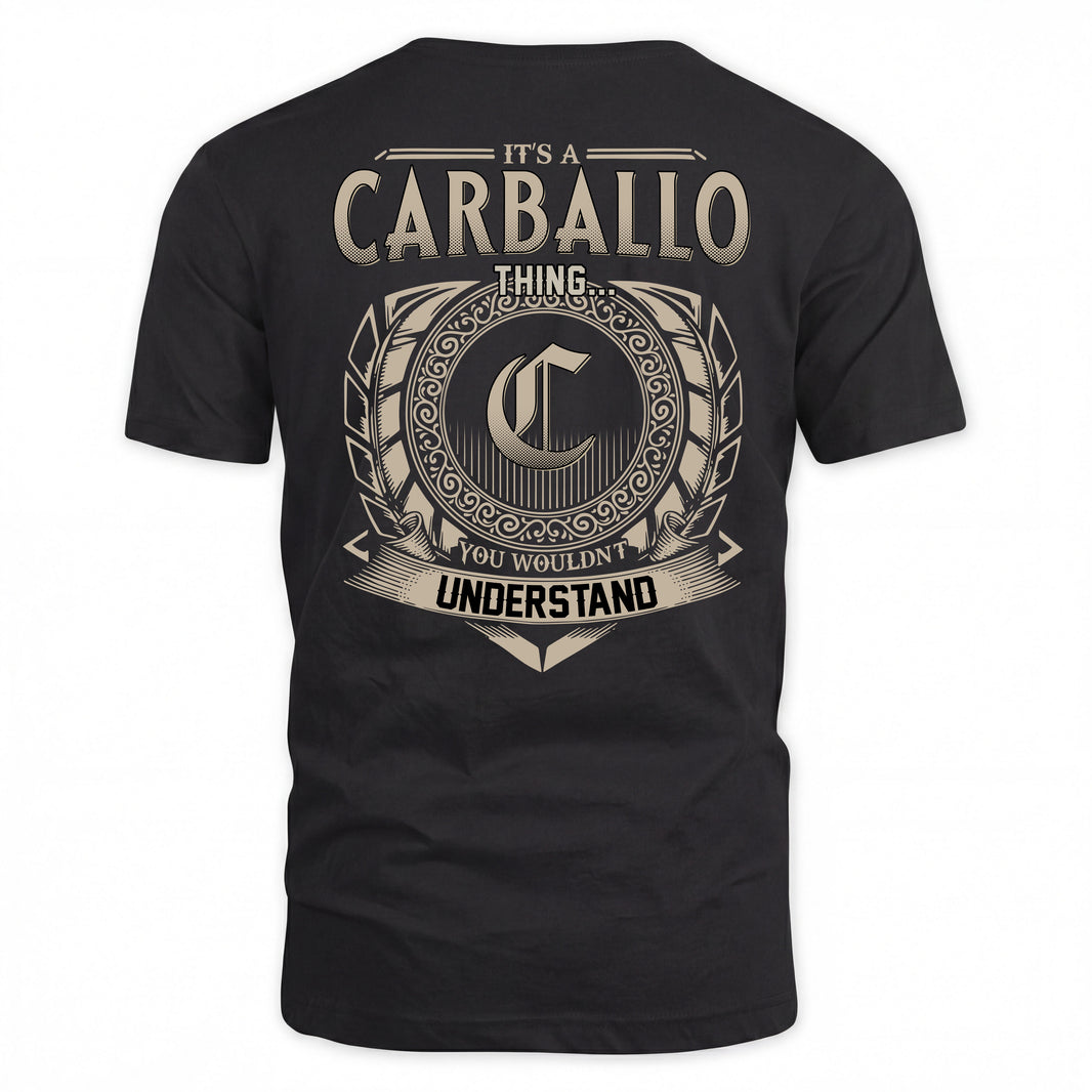 CARBALLO HH88-K2–Personalized Name Quote Apparel “It’s a/an NAME Thing You Wouldn’t Understand”