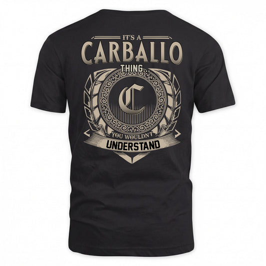 CARBALLO HH88-K2–Personalized Name Quote Apparel “It’s a/an NAME Thing You Wouldn’t Understand”