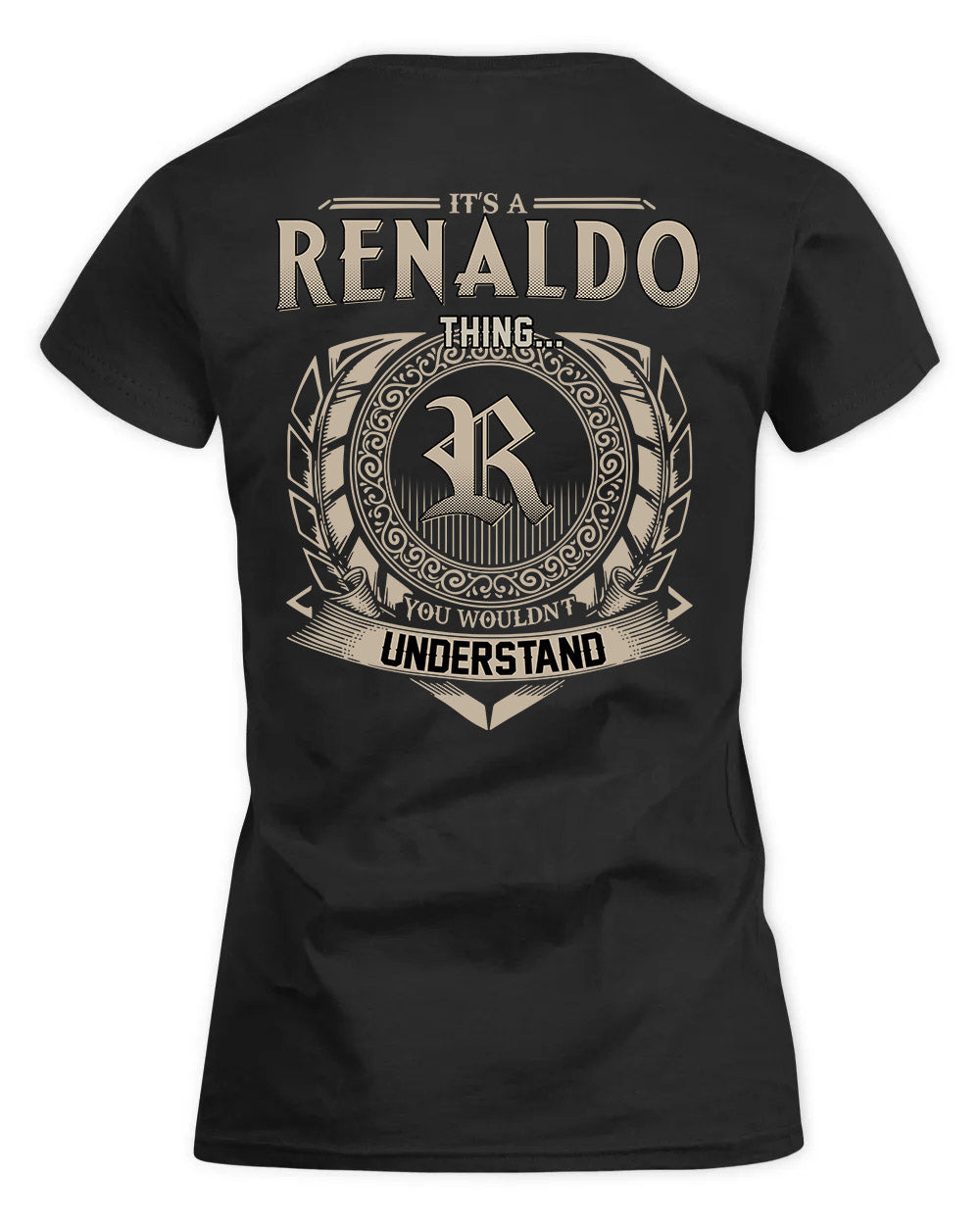 RENAUD HH88-K2–Personalized Name Quote Apparel “It’s a/an NAME Thing You Wouldn’t Understand”