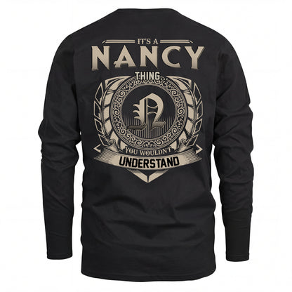 NANCY HH88-K2–Personalized Name Quote Apparel “It’s an NAME Thing You Wouldn’t Understand”