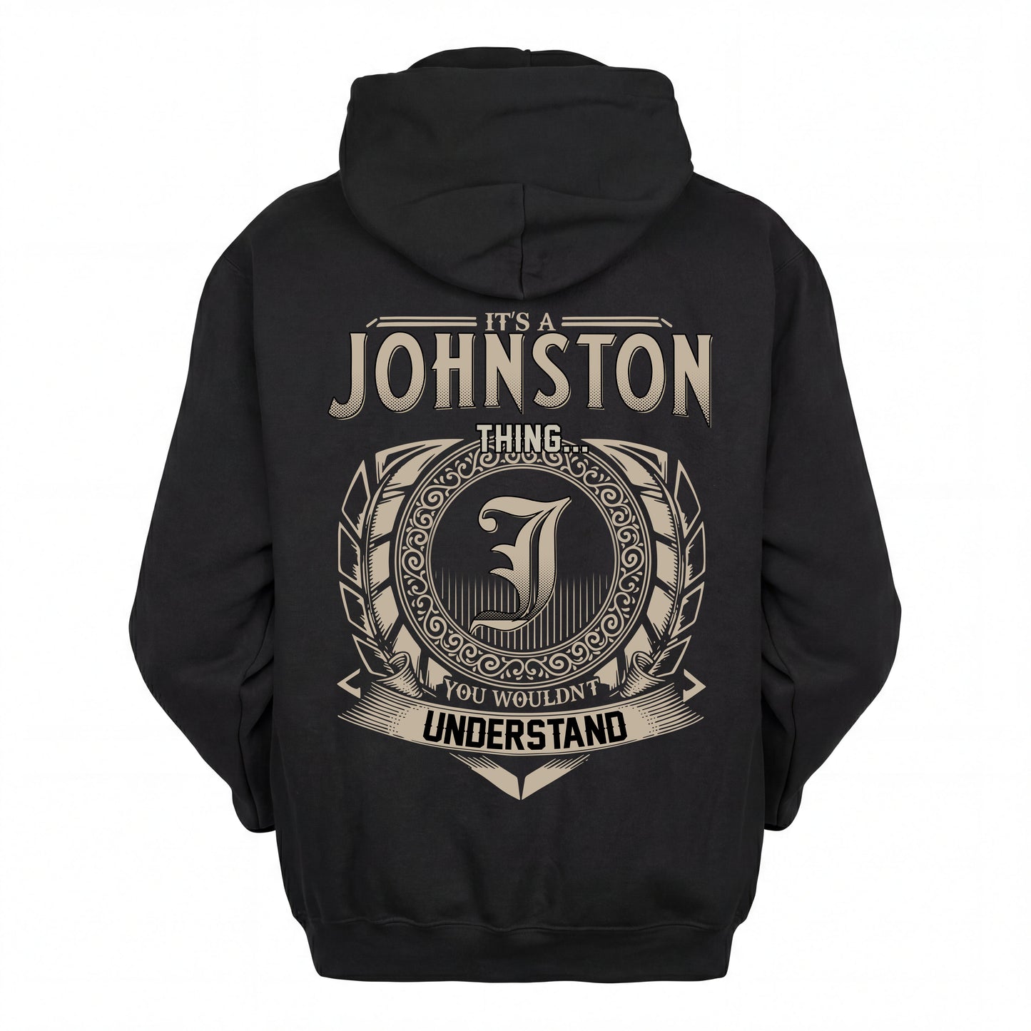 JOHNSTON HH88-K2–Personalized Name Quote Apparel “It’s an NAME Thing You Wouldn’t Understand”