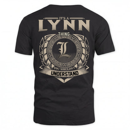 LYNN HH88-K2–Personalized Name Quote Apparel “It’s an NAME Thing You Wouldn’t Understand”