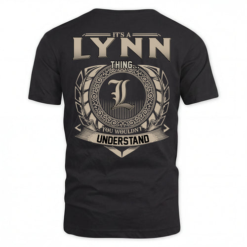 LYNN HH88-K2–Personalized Name Quote Apparel “It’s an NAME Thing You Wouldn’t Understand”
