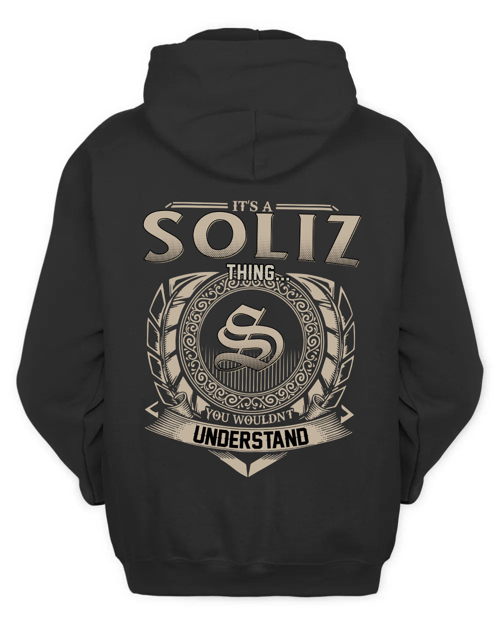 SOLIZ HH88-K2–Personalized Name Quote Apparel “It’s a/an NAME Thing You Wouldn’t Understand”