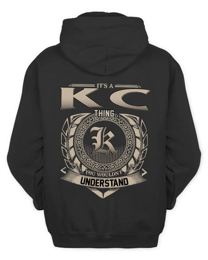 KC HH88-K2–Personalized Name Quote Apparel “It’s a/an NAME Thing You Wouldn’t Understand”